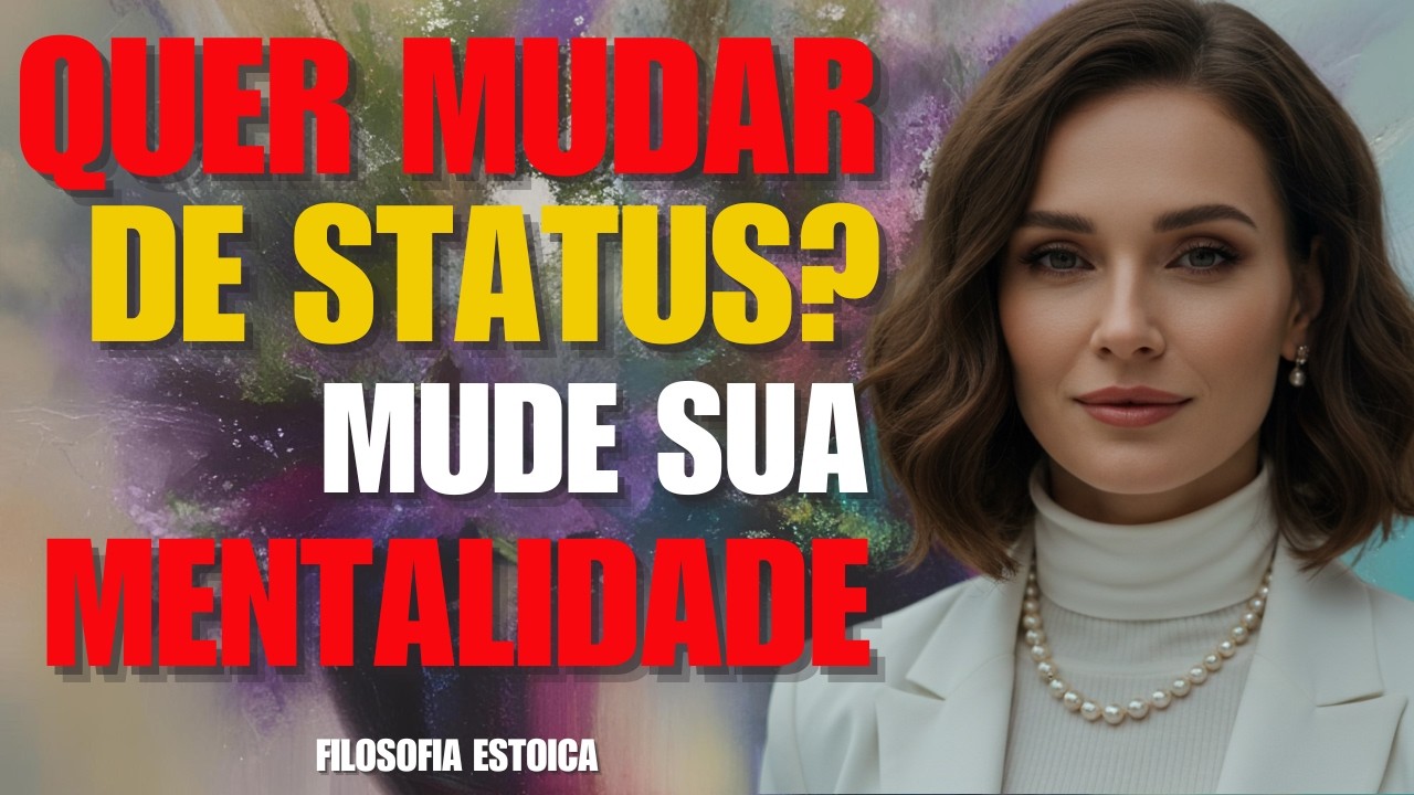 8 Mentalidades que Transformarão Você na Melhor Versão de Si Mesmo.