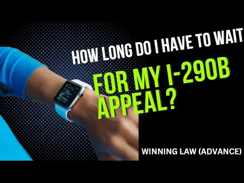 I 290b Processing Time