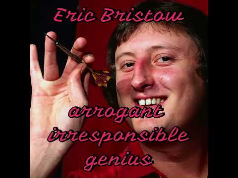 Eric Bristow: Arrogant, Irresponsible Genius