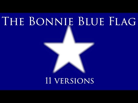 The Bonnie Blue Flag compilation (all versions) - famous confederate song