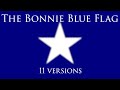 The Bonnie Blue Flag Compilation All Versions Famous Confederate Song