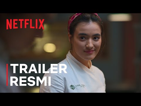 Luka, Makan, Cinta | Trailer Resmi | Netflix