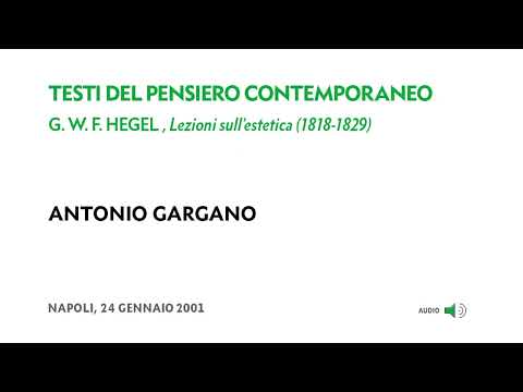 Antonio Gargano - Hegel. Lezioni sull'estetica