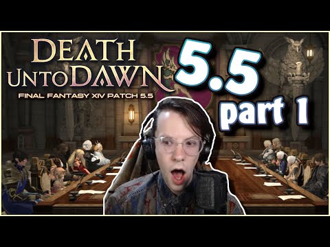 FFXIV Death Unto Dawn 5.5 Part 1 MSQ REACTION