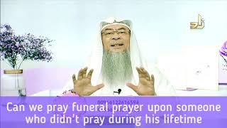 Can we pray funeral prayer on someone who didn