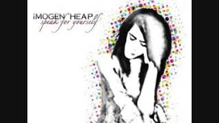 Imogen Heap - Have You Got it in You