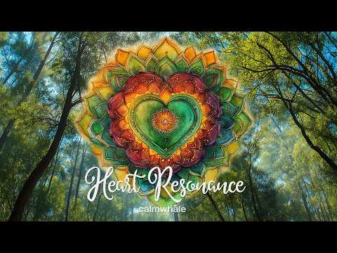 Forest Bathing Shinrin-yoku 💓 Heart Resonance Sound Journey :  Release Stress
