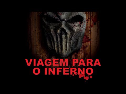 Trailer de Viagem Para o Inferno (2018)