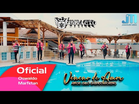 VENENO DE AMOR - Impacto Musical