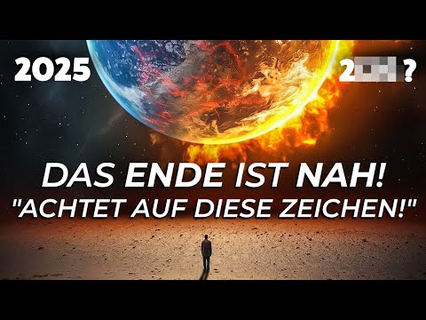 Der Tag des Jüngsten Gerichts ist sehr nahe! - 7 wichtige Zeichen - Towards Eternity