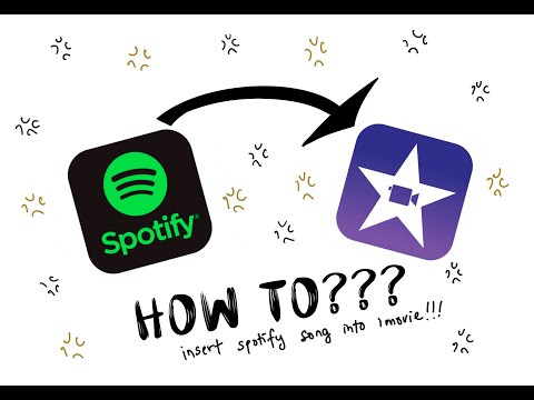 HOW TO INSERT SPOTIFY SONG TO IMOVIE
