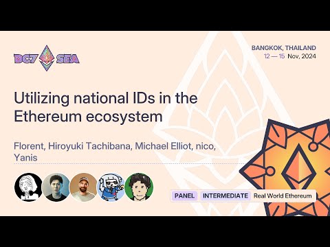 Utilizing national IDs in the Ethereum ecosystem | Devcon SEA