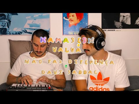 KamaSesh: Valuá - Não Faz Diferença (Davi Sabbag feat. Urias Cover)
