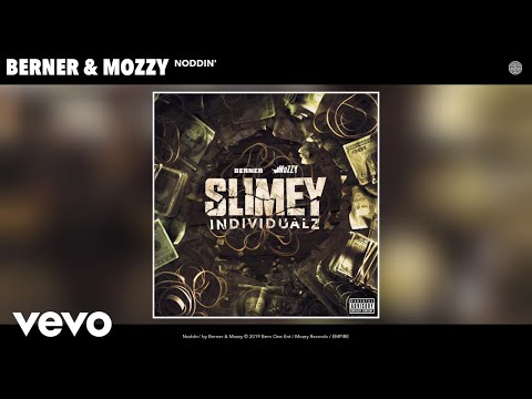 Berner, Mozzy - Noddin' (Audio)