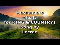 Messengers (feat. for KING & COUNTRY) - Lecrae | Lyric Video