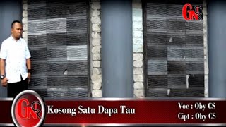 Download lagu Oby CS - Kosong Satu Dapa Tau mp3 Download lagu Oby CS - Kosong Satu Dapa Tau mp3