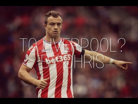 Xherdan Shaqiri - Welcome to Liverpool??? | 2017/18 Goals