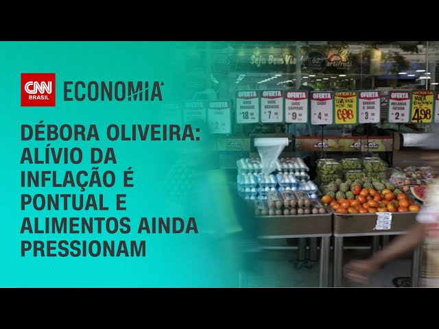 Débora Oliveira: Alívio da inflação é pontual e alimentos ainda pressionam | LIVE CNN