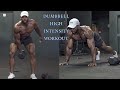 DUMBBELL ONLY WORKOUT | HIGH INTENSITY CONDITIONING TRAINING