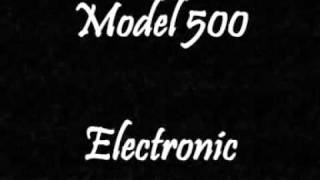 Model 500 - Electronic