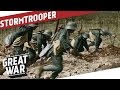 Stormtrooper German Special Forces Of WW1 I THE GREAT WAR Special