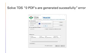 "0 PDF’s are generated sucessfully" error - TRACES-PDF-CONVERTER