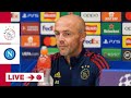 LIVE 12:45 | Persconferentie Alfred Schreuder & Steven Berghuis | Ajax - Napoli