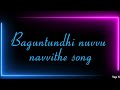 Baguntundhi Nuvvu Navvithe Song WhatsApp Status Black Screen Lyrics Sparkle Vlogs