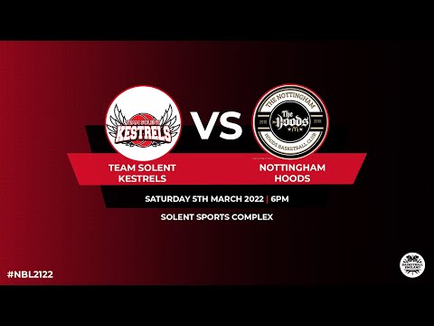 NBL1_Team Solent Kestrels v Nottingham Hoods - 05.03.22