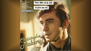 Christophe Malavoy   &quot;Pour aller ou je vais&quot; 1984