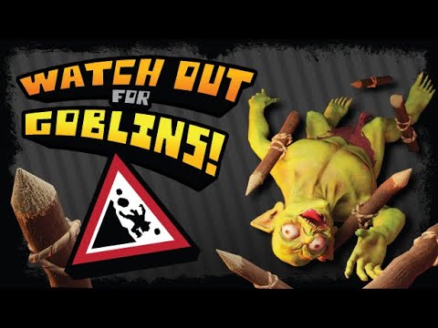 Watch Out For Goblins! youtube-video