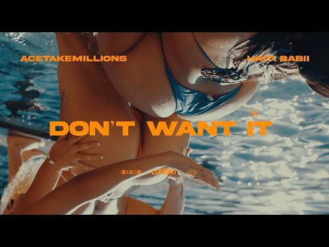 AceTakeMillions - "Don't Want It" ft. Haiti Babii (Official Music Video)