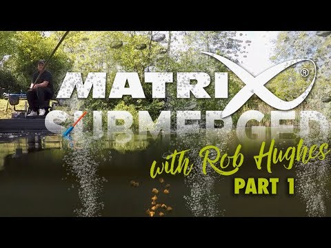 Jamie Hughes - Matrix Submerged - Pole Fishing Part 1