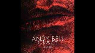 ♪ Andy Bell (Erasure) - Crazy [Cicada Vocal Remix]