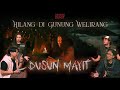LOST IN MOUNT WELIRANG DUSUN MAYIT WITH ERSYA AURELIA FAHAD HAYDRA