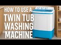 HOW TO USE A TWIN TUB WASHING MACHINE Easy And Very Economical