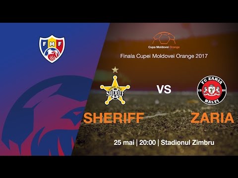 Finala Cupei Moldovei Orange 2017 - FC Sheriff - FC Zaria