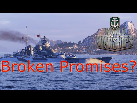 World of Warships- Wargaming's Broken Promises