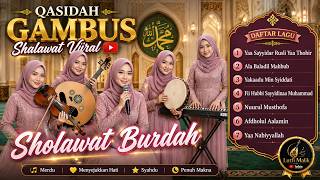 Download lagu Qasidah Gambus Shalawat Burdah Viral | Yaa Sayyidar Rusli Yaa Thohir | Sholawat Merdu Penyejuk Hati mp3