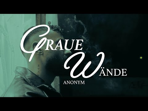 Anonym - Graue Wände [Official Video]