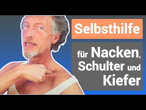 Selbsthilfe für Nacken, Schulter und Kiefer: Die effektivsten Eigentherapie-Tipps