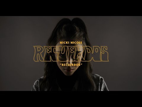 Nicki Nicole -  Recuerdos