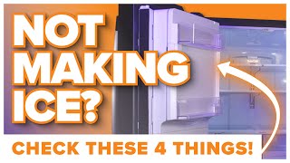 GE refrigerator not making ice — check these 4 things first