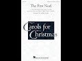The First Noel (SATB Choir) - Arranged by Audrey Snyder