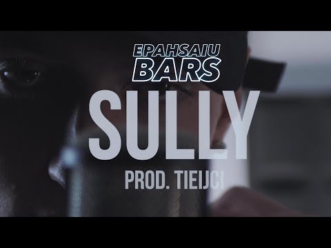 SL Sully - EPAHSAIUBARS [S1.E4] | @EpahSaiu