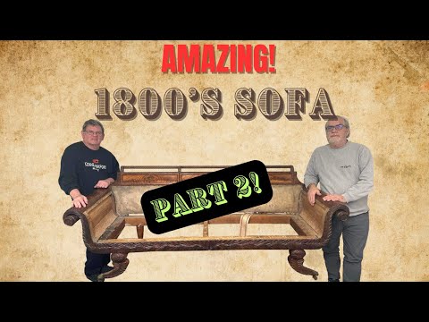 Amazing 1800's Sofa - Part 2