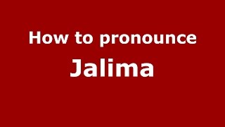 How to pronounce Jalima
