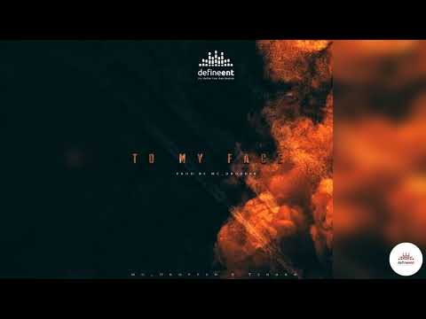 Tshaka & MC_Dropper -  To My Face