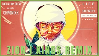 Chronixx & Green Lion Crew- Life Over Death (Zion I Kings Remix)