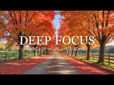 Deep Focus Music for Studying - 3 Hours of Ambient Study Music to Concentrate & Improve Memory #14